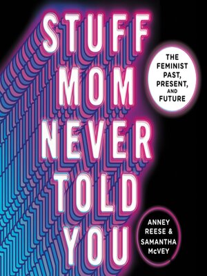 cover image of Stuff Mom Never Told You